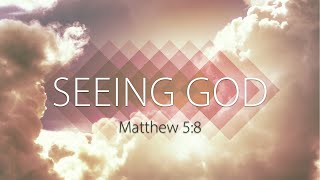 Seeing God  Matthew 58 [upl. by Solakcin]