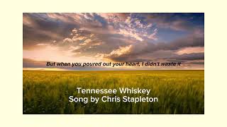 Tennessee Whiskey Lyrics  Acoustics Cover [upl. by Athey953]