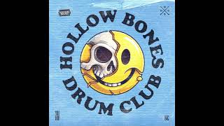 Hollow Bones Drum Club  Ep06  The Bootleg Brothers Return Ben Mac x Philly Blunt [upl. by Benzel]