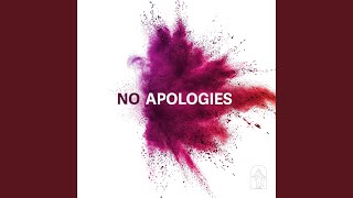 No Apologies [upl. by Robb123]