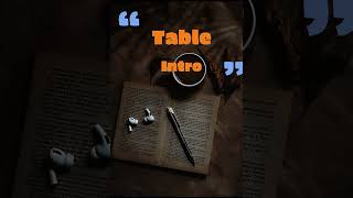 Table Intro [upl. by Godrich155]