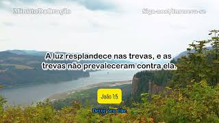 A luz resplandece nas trevas e as trevas não prevaleceram contra ela  João 15 [upl. by Icram365]