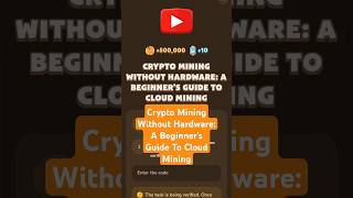 Crypto Mining Without Hardware A Beginners Guide To Cloud Mining  MemeFi Video Code [upl. by Seward]