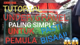 SIMPLE CARA SUSUN undergravel FILTER set up tutorial  HD [upl. by Nosmas]