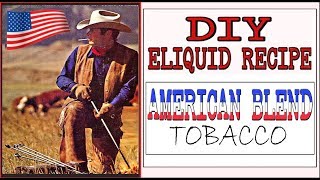 DIY Eliquid – Marlboro American Blend Tobacco Full Flavor almost USA Marlboro like ejuice [upl. by Annayt454]