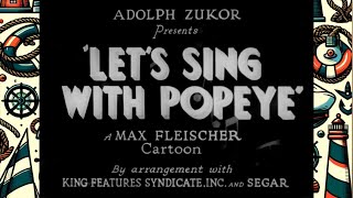 SingAlong Fun with Popeye in Lets Sing with Popeye  Strength and Song 1934 [upl. by Atekihc241]