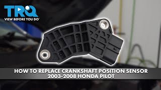 How to Replace Crankshaft Position Sensor 20032008 Honda Pilot [upl. by Zima]