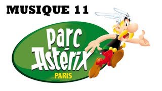 Musique Parc Astérix  11 [upl. by Tekla334]