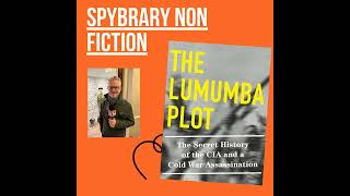 The Lumumba Plot The Secret History of the CIA and a Cold War Assassination with Stuart A Reid [upl. by Pravit]