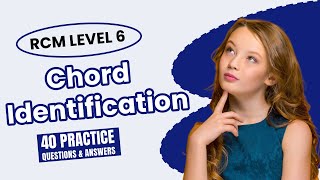 RCM Level 6 Chord Identification 2024 40 Practice QampA in 6 minutes [upl. by Hambley156]