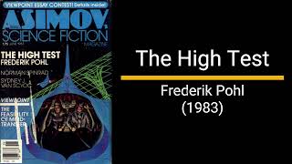 The High Test  Frederik Pohl Short Story [upl. by Iphigenia]