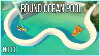 Sims 4 Tutorial  Round Ocean Pool Island Living  Kate Emerald [upl. by Naves]