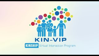 KINVIP  Kinship Virtual Interaction Program [upl. by York]