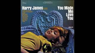 Harry James His Trumpet amp Orchestra – You Made Me Love You [upl. by Kalam]