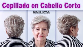 Cepillado de cabello Corto RAUL ROA ESTILISTA [upl. by Rolyak]