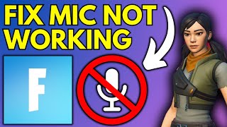 How To Fix Mic amp Voice Chat Not Working On Fortnite [upl. by Sirrad]