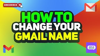 How to change your gmail name 2024 [upl. by Anivlis]