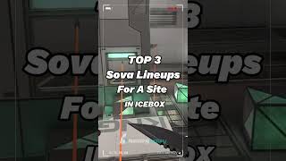 Top 3 Sova Lineups For A Site in Icebox [upl. by Dynah]