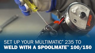 Set Up Your Multimatic 235 to Weld With a Spoolmate 100150 [upl. by Eirelam]