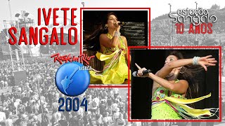 Ivete Sangalo  Rock In Rio Lisboa 2004 [upl. by Tocs610]