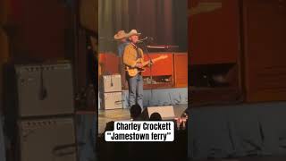 Charley Crockett singing “Jamestown Ferry” [upl. by Alia134]