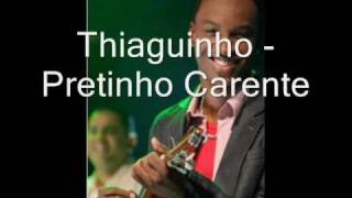 Thiaguinho  Pretinho Carente ♫ Exclusiva [upl. by Anel790]