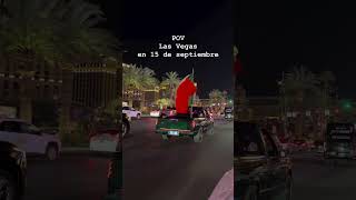 Así se festeja en las calles de Las Vegas Nevada el 15 de septiembre Grito de la Independencia 🇲🇽 [upl. by Yak612]