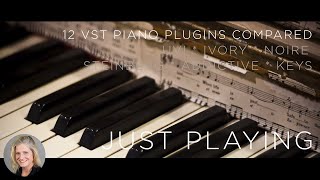 Donna Mitchell Heartstrings 12 VST Piano Plugins compared  UVI IVORY NOIRE STEINBERG etc [upl. by Vitkun]