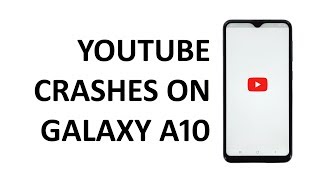 Youtube keeps stopping on Samsung Galaxy A10 Here’s the fix [upl. by Carlick]