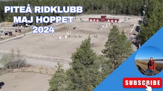 Piteå Ridklubb  Maj Hoppet 2024 [upl. by Ocsicnarf153]