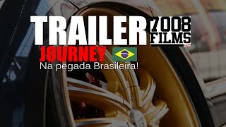 Trailer 7008  Journey 2Feio Custom Atividade Gringa na Pegada Brasileira  Canal 7008Films [upl. by Elleon]