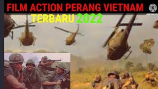 film perang full movies  Film action perang Vietnam 2022 [upl. by Melmon]