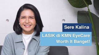 Sere Kalina LASIK di KMN EyeCare Worth It Banget [upl. by Ricky]