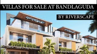 VILLAS FOR SALE  BANDLAGUDA  BY RIVERSCAPE [upl. by Kimmy405]