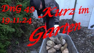 DnG 49  191124  Kurz im Garten  Der Grilljunky [upl. by Nilre230]