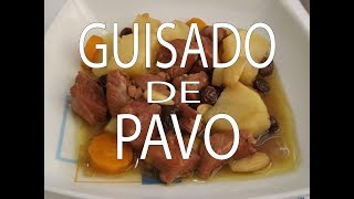 Guisado de Pavo Fácil y Rápido [upl. by Hailat815]