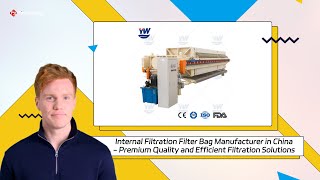 Internal Filtration Filter Bag Manufacturer in China  Premium Quality and Efficient Filtration Solu [upl. by Marek]