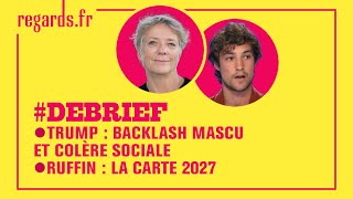 Trump  backlash mascu et colère sociale  Ruffin  la carte 2027 [upl. by Silvestro]