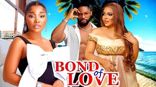 BOND BY LOVE Best John Ekanem Sandra Okunzuwa Sarian Martins Nollywood Latest Nigerian Movie [upl. by Ashla296]