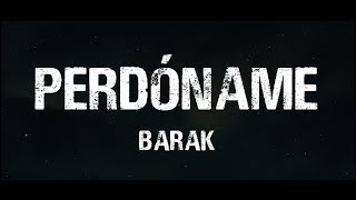 Barak  Perdoname Vídeo De Letra  Shekinah [upl. by Autrey]