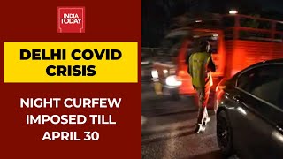 Delhi Coronavirus Crisis Night Curfew Imposed Amid Rising Covid19 Cases  Ground Report [upl. by Leirbaj]