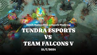 Riyadh Masters 2024 Tundra Esports vs Team Falcons [upl. by Gerge]