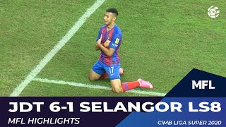 JDT 61 SELANGOR LS8  MFL HIGHLIGHTS 2020 [upl. by Marcelle244]