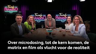 Microdosing tot de kern komen de matrix en film als vlucht voor de realiteit  Tavolo Paradiso 1 [upl. by Reinhard]