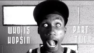 Who Is Hopsin Part 2 of 3 [upl. by Candie]