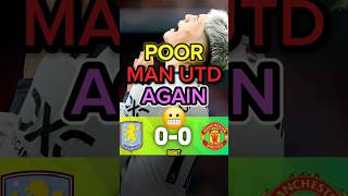 Aston Villa 00 vs Man United 😳 [upl. by Gschu]