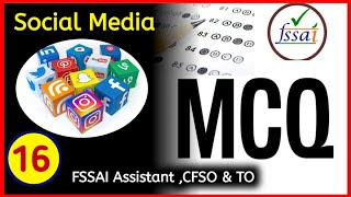 Social Media MCQ  MCQ 16 FSSAI Computer Literacy for CFSO TO and Assistant Post [upl. by Erodeht888]