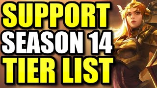 The Official Season 14 Support Tier List [upl. by Woodley374]