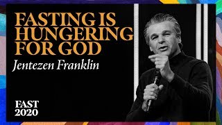 Fasting Is Hungering For God  Pastor Jentezen Franklin [upl. by Layne]