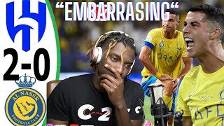 Ronaldo Al Nassr Embarrassing Lost To Rival Al Hilal  Match Highlight Reaction [upl. by Nnairet]